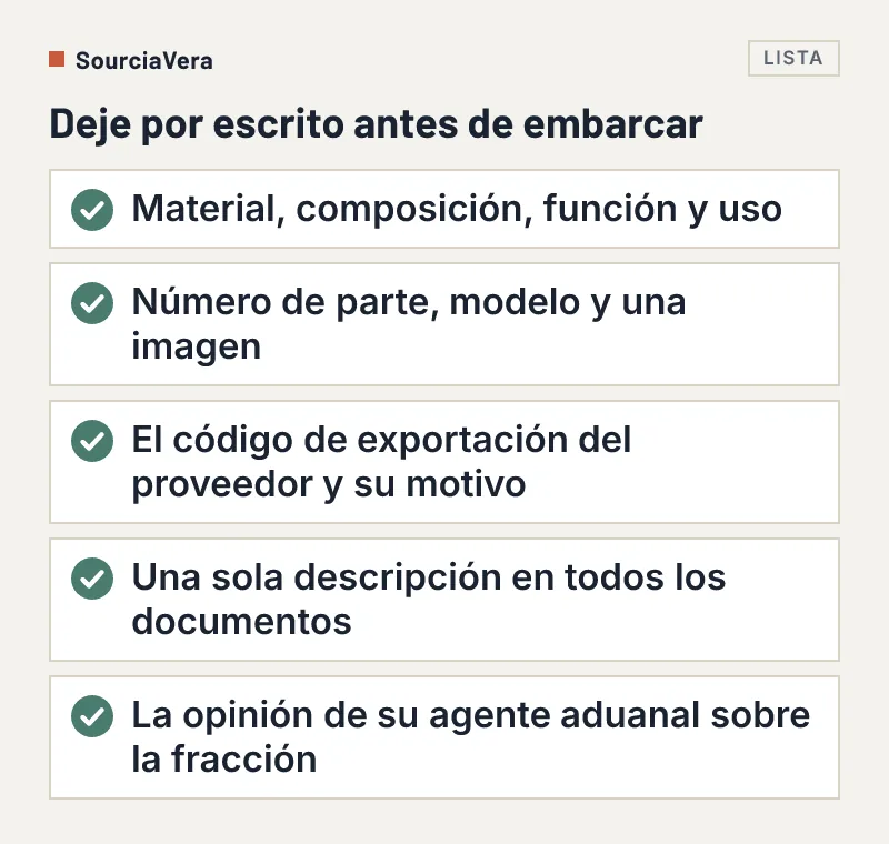 Lista de cinco puntos que pedir por escrito al proveedor antes de embarcar para que la clasificación arancelaria sea clara
